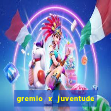 gremio x juventude futebol play hd